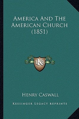 America And The American Church (1851)