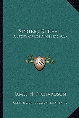Spring Street: A Story Of Los Angeles (1922)