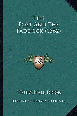 The Post And The Paddock (1862)