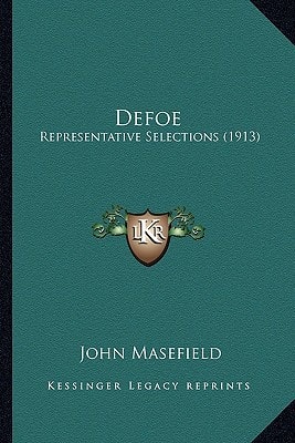 Defoe: Representative Selections (1913)