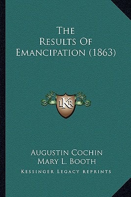 The Results Of Emancipation (1863)