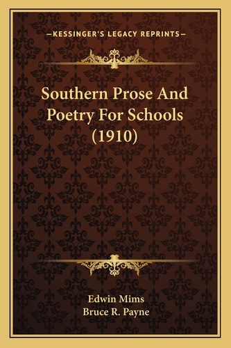 Southern Prose And Poetry For Schools (1910)