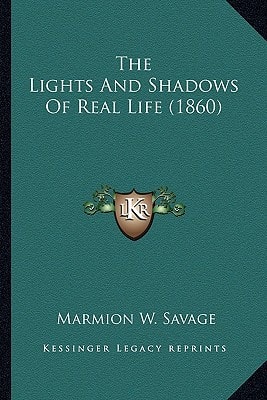 The Lights And Shadows Of Real Life (1860)