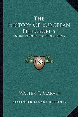 The History Of European Philosophy: An Introductory Book (1917)