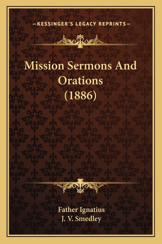 Mission Sermons And Orations (1886)