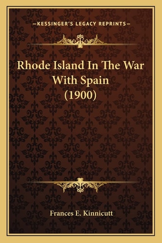 Rhode Island In The War With Spain (1900)