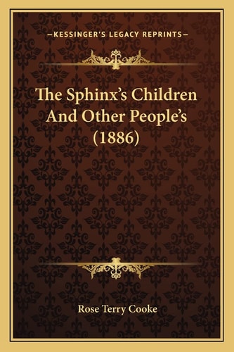 The Sphinx's Children And Other People's (1886)
