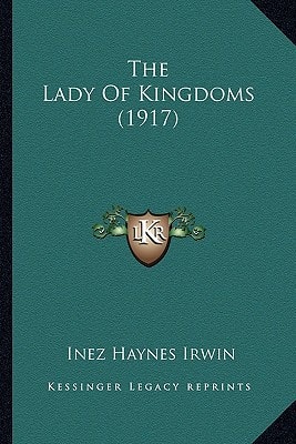The Lady Of Kingdoms (1917)