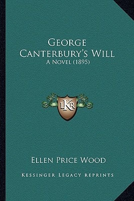 George Canterbury's Will: A Novel (1895)