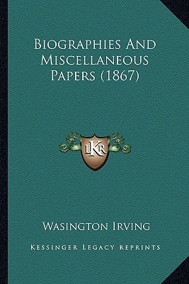 Biographies And Miscellaneous Papers (1867)