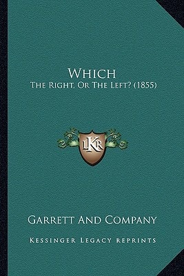 Which: The Right, Or The Left? (1855)