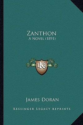 Zanthon: A Novel (1891)