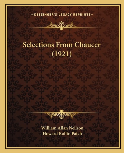 Selections From Chaucer (1921)