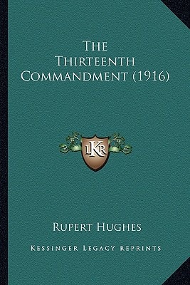 The Thirteenth Commandment (1916)