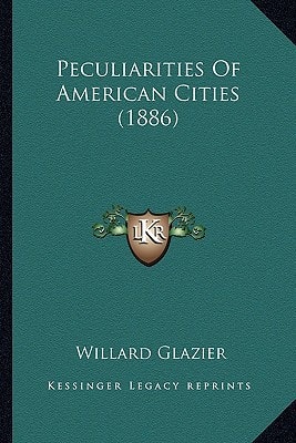 Peculiarities Of American Cities (1886)