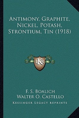 Antimony, Graphite, Nickel, Potash, Strontium, Tin (1918)