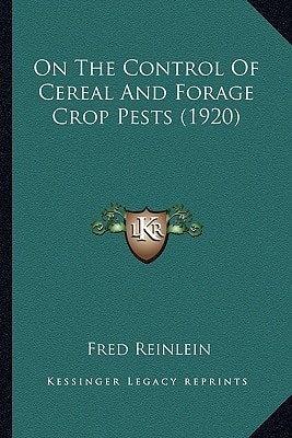 On The Control Of Cereal And Forage Crop Pests (1920)