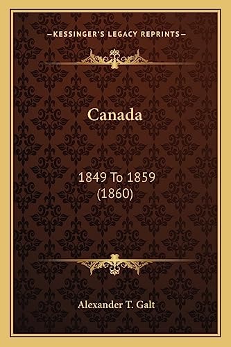 Canada: 1849 To 1859 (1860)