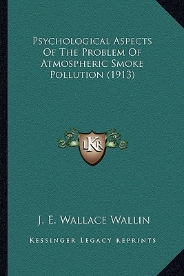Psychological Aspects Of The Problem Of Atmospheric Smoke Pollution (1913)