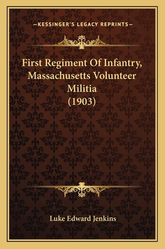 First Regiment Of Infantry, Massachusetts Volunteer Militia (1903)