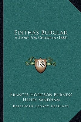 Editha's Burglar: A Story For Children (1888)