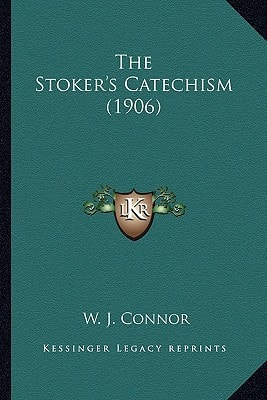 The Stoker's Catechism (1906)