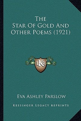 The Star Of Gold And Other Poems (1921)