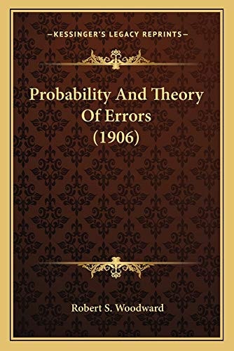 Probability And Theory Of Errors (1906)