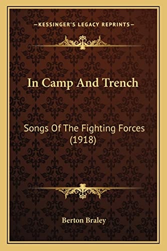 In Camp And Trench: Songs Of The Fighting Forces (1918)