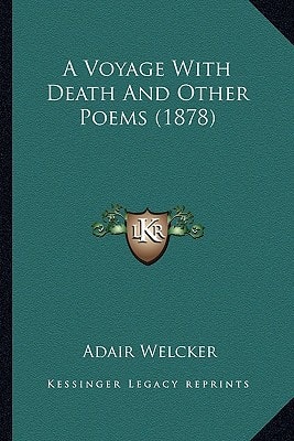 A Voyage With Death And Other Poems (1878)