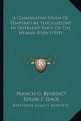 A Comparative Study Of Temperature Fluctuations In Different Parts Of The Human Body (1911)