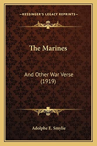 The Marines: And Other War Verse (1919)