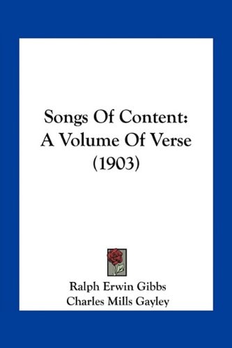 Songs Of Content: A Volume Of Verse (1903)