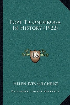Fort Ticonderoga In History (1922)