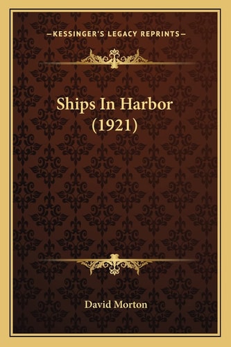 Ships In Harbor (1921)