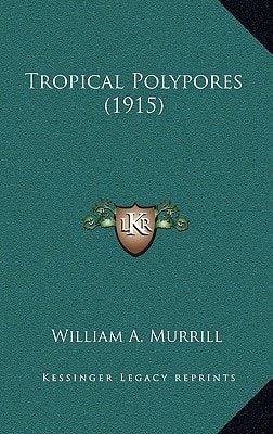 Tropical Polypores (1915)