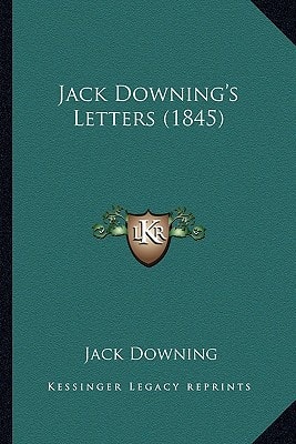 Jack Downing's Letters (1845)