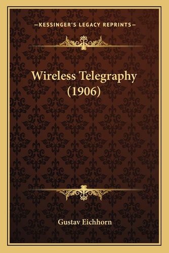 Wireless Telegraphy (1906)