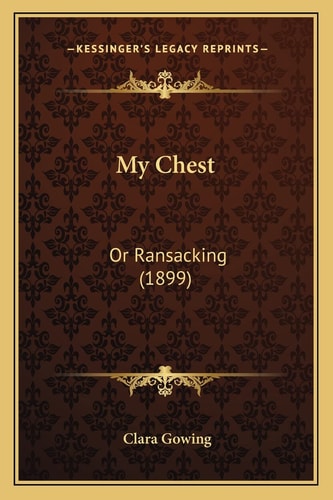 My Chest: Or Ransacking (1899)