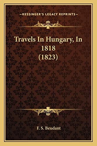 Travels In Hungary, In 1818 (1823)