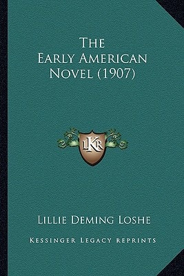 The Early American Novel (1907)