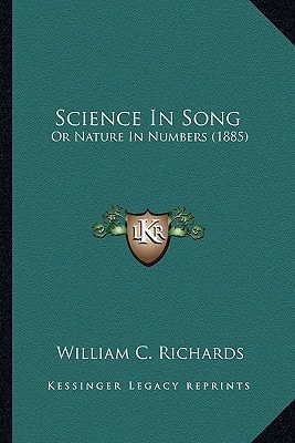 Science In Song: Or Nature In Numbers (1885)