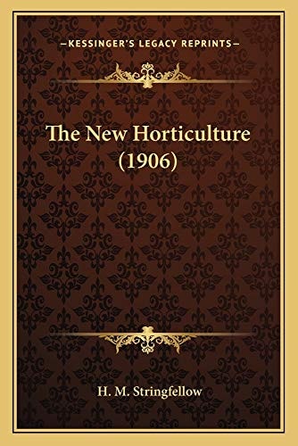 The New Horticulture (1906)
