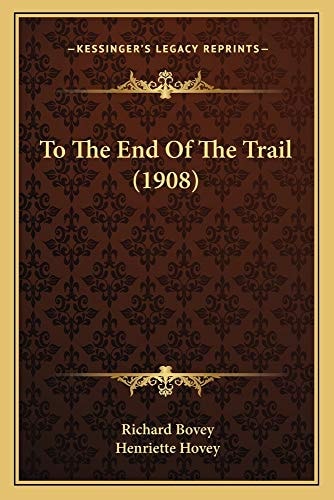 To The End Of The Trail (1908)
