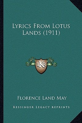 Lyrics From Lotus Lands (1911)