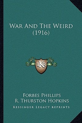 War And The Weird (1916)