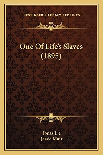 One Of Life's Slaves (1895)