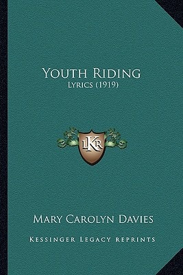 Youth Riding: Lyrics (1919)