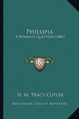 Phillipia: A Woman's Question (1886)