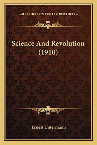 Science And Revolution (1910)